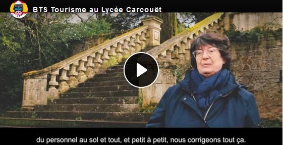 Découvrez le BTS Tourisme au lycée Carcouët en vidéo